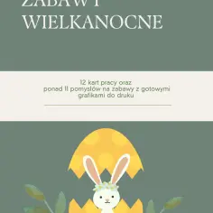 Proste i kreatywne zabawy wielkanocne dla dzieci i rodziców, które zaskoczą całą rodzinę