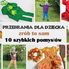 Jak zrobić strój kosmity dla dziecka - proste i kreatywne pomysły